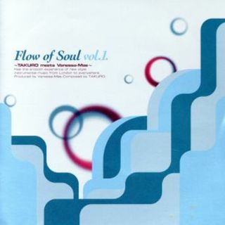 Ｆｌｏｗ　ｏｆ　Ｓｏｕｌ　ｖｏｌ．１～Ｔ(ポップス/ロック(邦楽))