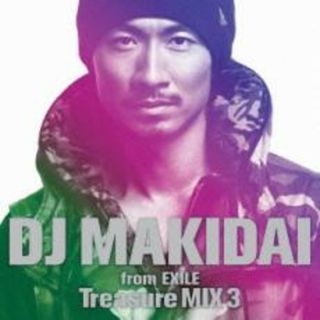 【中古】CD▼DJ MAKIDAI from EXILE Treasure MIX 3 通常盤 レンタル落ち(ヒップホップ/ラップ)