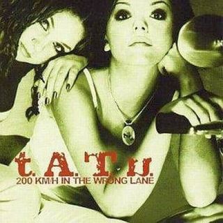 200 Km/H in the Wrong Lane / t.A.T.u. (CD)(ポップス/ロック(邦楽))