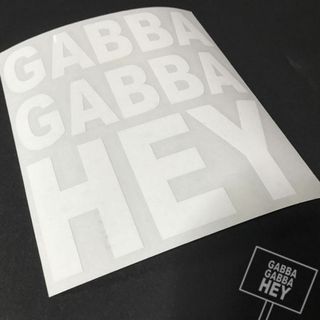 屋外対応 デカイステッカー"GABBA GABBA HEY"(ホワイト)(車外アクセサリ)