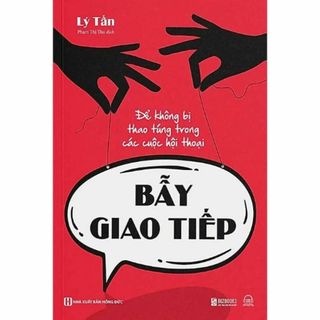 Bẫy Giao Tiếp - Để Không Bị Thao Túng...(洋書)