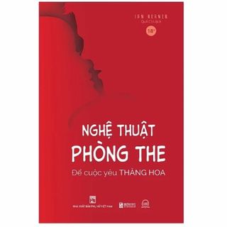 Nghệ Thuật Phòng The - Để Cuộc Yêu Thăng(洋書)