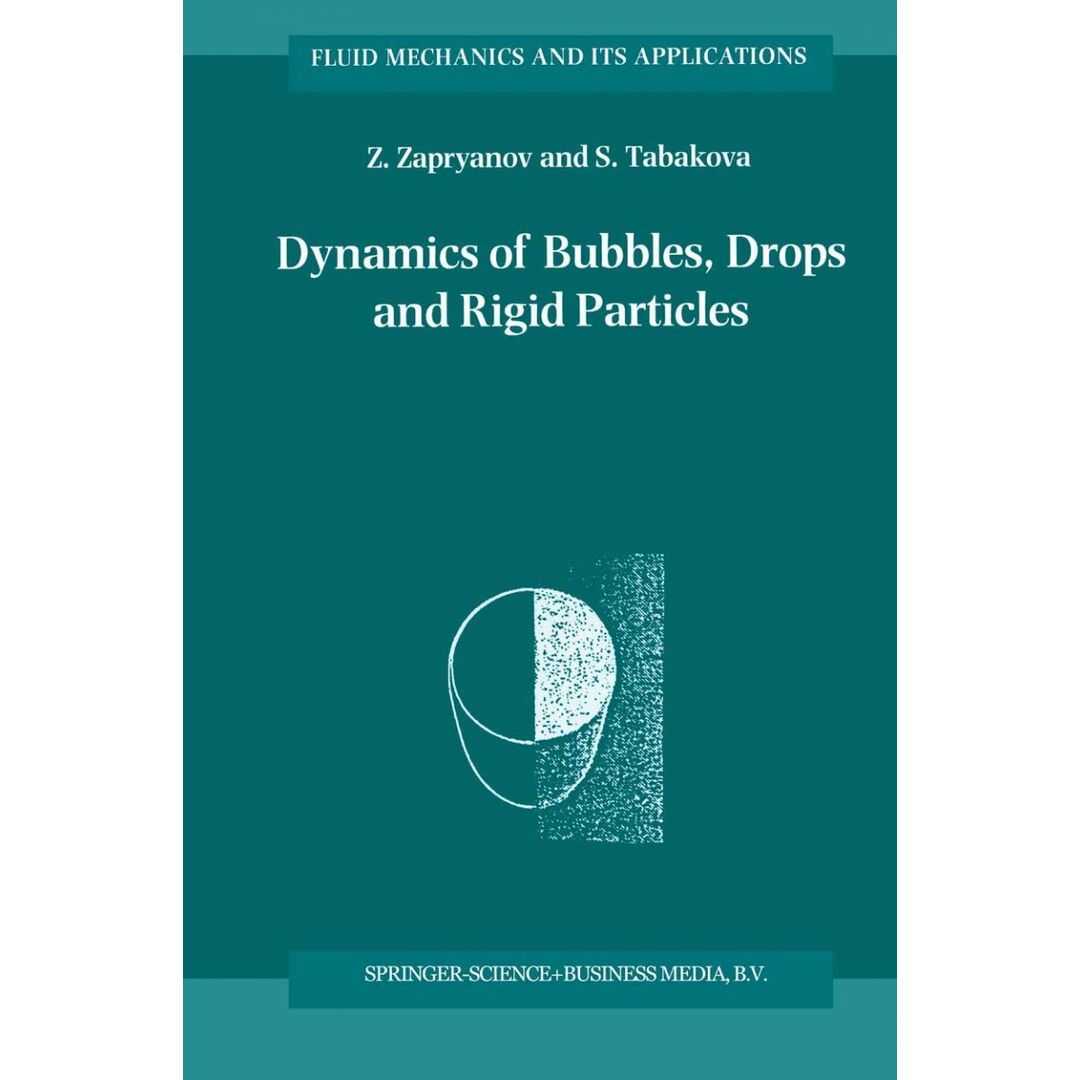 Dynamics of Bubbles Drops and Rigid Particles (Fluid Mechanics and Its Applications 50) エンタメ/ホビーの本(語学/参考書)の商品写真