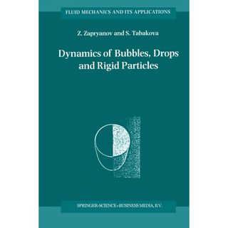 Dynamics of Bubbles Drops and Rigid Particles (Fluid Mechanics and Its Applications 50)(語学/参考書)