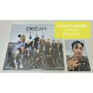 セブンティーン(SEVENTEEN)のドギョム/DREAM 初回限定盤Ａ CD＆トレカ(K-POP/アジア)