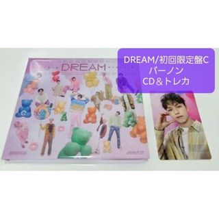 セブンティーン(SEVENTEEN)のバーノン/DREAM 初回限定盤C CD＆トレカ(K-POP/アジア)