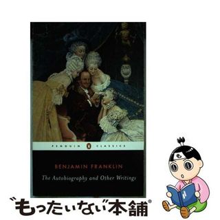 【中古】 The Autobiography and Other Writings/PENGUIN GROUP/Benjamin Franklin(洋書)