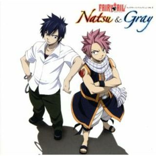 ＦＡＩＲＹ　ＴＡＩＬ　キャラクターソングコレクション　Ｖｏｌ．１　ナツ＆グレイ(アニメ)