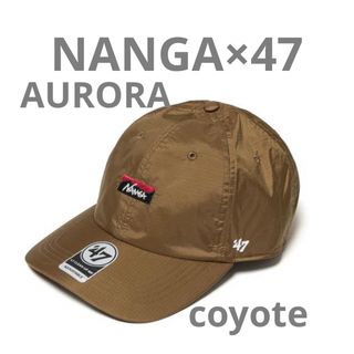 NANGA - ナンガ×47 オーロラキャップ  NANGA×47 AURORA コヨーテ　