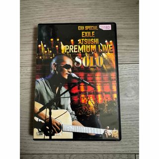 エグザイル(EXILE)のEXILE ATSUSHI　PREMIUM LIVE SOLO(ミュージック)