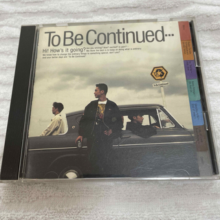 To　Be　Continued… CD(ポップス/ロック(邦楽))