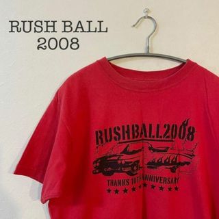 【150】RUSH BALL 2008 ラッシュボール 2008・Tシャツ(Tシャツ/カットソー(半袖/袖なし))