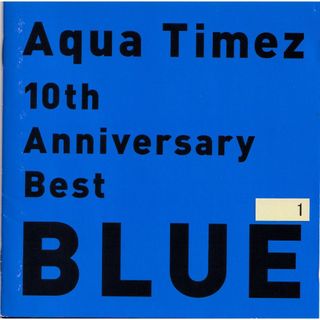 W12542　10th Anniversary Best BLUE　Aqua Timez 　中古CD(ポップス/ロック(邦楽))