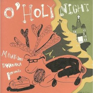 Ｏ’ＨＯＬＹ　ＮＩＧＨＴ(ヒーリング/ニューエイジ)