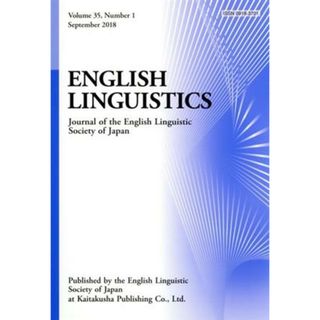 英文　ＥＮＧＬＩＳＨ　ＬＩＮＧＵＩＳＴＩＣＳ(Ｖｏｌｕｍｅ　３５　Ｎｕｍｂｅｒ　１) Ｊｏｕｒｎａｌ　ｏｆ　ｔｈｅ　Ｅｎｇｌｉｓｈ　Ｌｉｎｇｕｉｓｔｉｃ　Ｓｏｃｉｅｔｙ　ｏｆ　Ｊａｐａｎ／日本英語学会(語学/参考書)