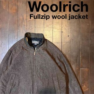 激レア！！【Woolrich ウールリッチ】フルジップウールジャケット　ゆるだぼ