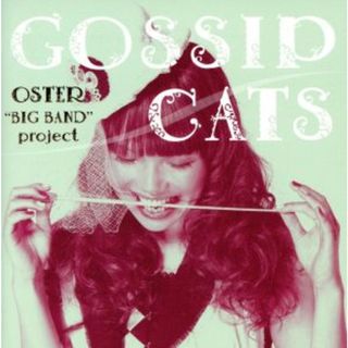 ＧＯＳＳＩＰ　ＣＡＴＳ(ボーカロイド)