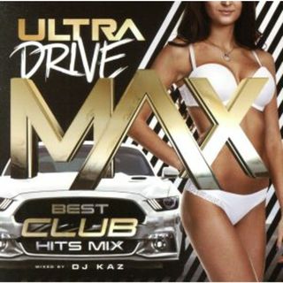 ＵＬＴＲＡ　ＤＲＩＶＥ　ＭＡＸ－ＢＥＳＴ　ＣＬＵＢ　ＨＩＴＳ　ＭＩＸ－　ｍｉｘｅｄ　ｂｙ　ＤＪ　ＫＡＺ