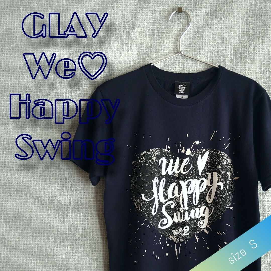 GLAY ライブTシャツ We Love HAPPY SWING Sサイズ エンタメ/ホビーのタレントグッズ(ミュージシャン)の商品写真