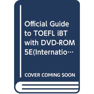 Official Guide to TOEFL iBT with DVD-ROM 5E(International Edition)／Educational Testing Service(ビジネス/経済)