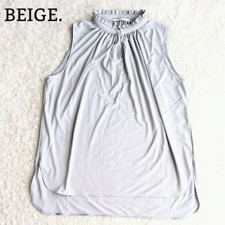 ベイジ(BEIGE,)の美品 ベイジ ブラウス ノースリーブ フリル ライトグレー M-L 洗える(シャツ/ブラウス(長袖/七分))