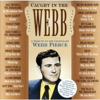 【輸入盤】Ｃａｕｇｈｔ　ｉｎ　ｔｈｅ　Ｗｅｂｂ(ブルース)