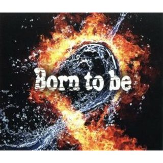 Ｂｏｒｎ　ｔｏ　ｂｅ（ナノｖｅｒ．）(ボーカロイド)