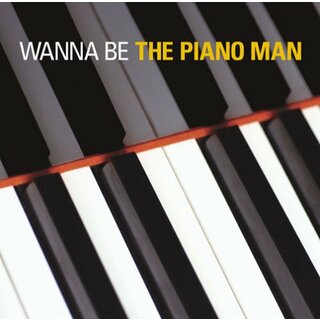 (CD)WANNA BE THE PIANO MAN／オムニバス、DEPAPEPE、渡辺美里、K、ゴスペラーズ、槇原敬之、大黒摩季、綾戸智絵、SUEMITSU & THE SUEMITH、Sowelu(ポップス/ロック(邦楽))