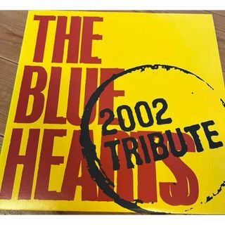 THE BLUE HEARTS 2002 TRIBUTE レコード(その他)