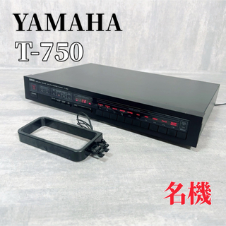 ヤマハ - Z037 YAMAHA ヤマハ T-750 AM FM ステレオチューナー