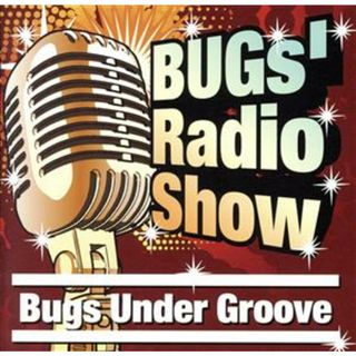 ＢＵＧｓ’　Ｒａｄｉｏ　Ｓｈｏｗ(ポップス/ロック(邦楽))