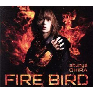 ＦＩＲＥ　ＢＩＲＤ（初回限定盤Ｒｅｄ　Ｅｄｉｔｉｏｎ）(アニメ)