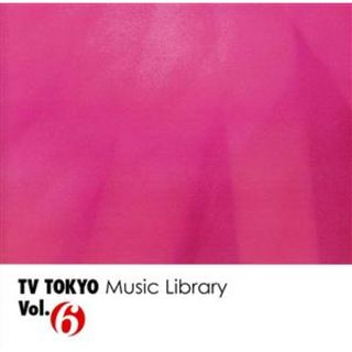 ＴＶ　ＴＯＫＹＯ　Ｍｕｓｉｃ　Ｌｉｂｒａｒｙ　Ｖｏｌ．６(テレビドラマサントラ)