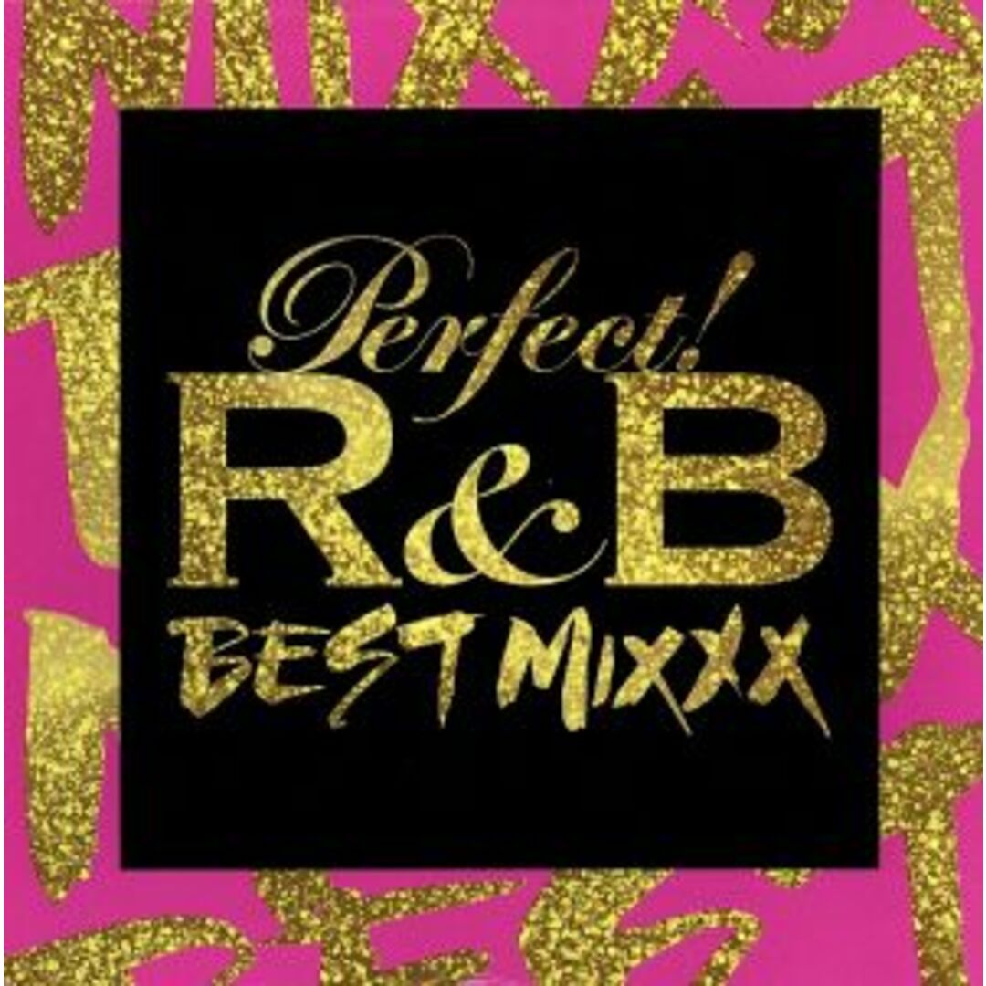 パーフェクト！Ｒ＆Ｂ－ＢＥＳＴ　ＭＩＸＸＸ－ エンタメ/ホビーのCD(R&B/ソウル)の商品写真