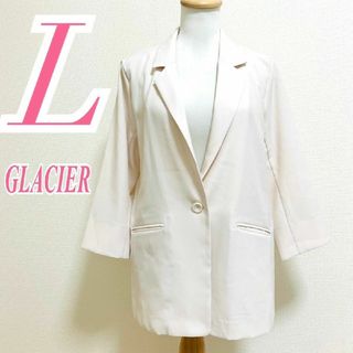 GLACIER - グラシア　テーラードジャケット　L　ホワイト　きれいめ　オフィス　ポリ100%