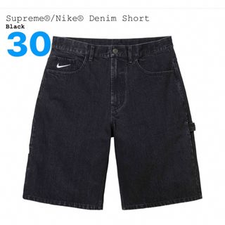 シュプリーム(Supreme)のSupreme x Nike Denim Short "Black" 30サイズ(デニム/ジーンズ)