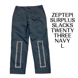 ZEPTEPI リフレクター ナイロン スラックス TWENTY THREE(スラックス)