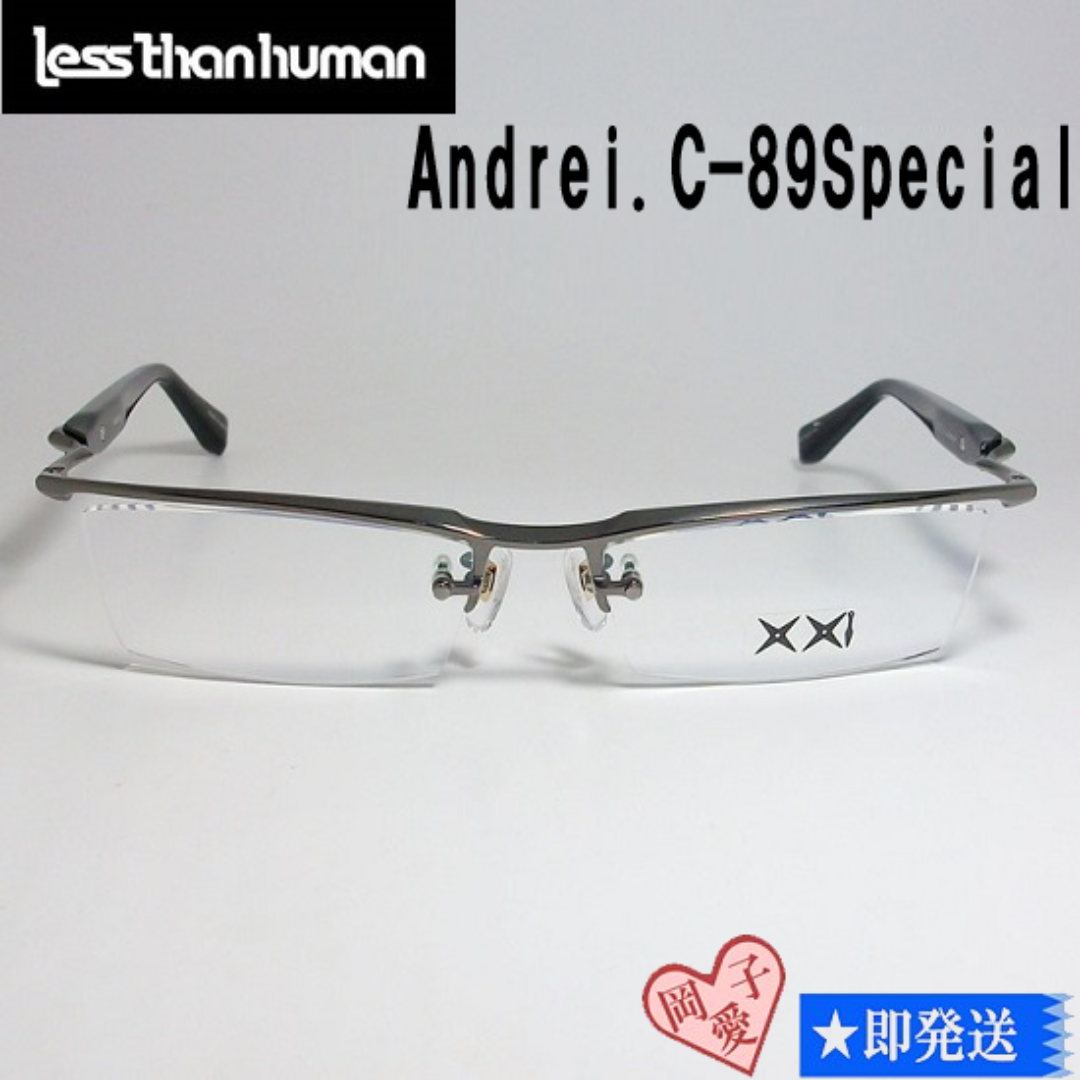 LESS THAN HUMAN - Andrei.C-89Special レスザン アンドレイ LESS THAN HUMAN - Andrei.C-89Special レスザン アンドレイ