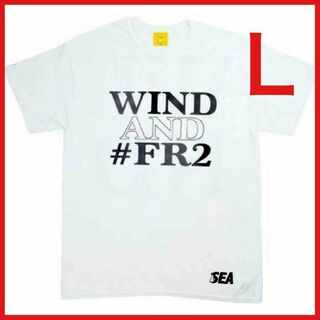 ウィンダンシー(WIND AND SEA)の新品未使用　WINDANDSEA　×　#FR2　コラボ　Tシャツ　白　L(Tシャツ/カットソー(半袖/袖なし))