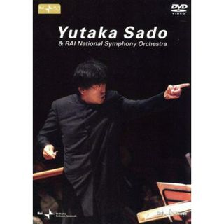 佐渡裕＆イタリア国立放送交響楽団（Ｙｕｔａｋａ　Ｓａｄｏ＆ＲＡＩ　Ｎａｔｉｏｎａｌ　Ｓｙｍｐｈｏｎｙ　Ｏｒｃｈｅｓｔｒａ）(ミュージック)