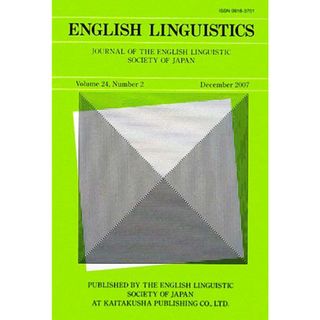 英文　ＥＮＧＬＩＳＨ　ＬＩＮＧＵＩＳＴＩＣＳ(Ｖｏｌｕｍｅ　２４　Ｎｕｍｂｅｒ　２) Ｊｏｕｒｎａｌ　ｏｆ　ｔｈｅ　Ｅｎｇｌｉｓｈ　Ｌｉｎｇｕｉｓｔｉｃ　Ｓｏｃｉｅｔｙ　ｏｆ　Ｊａｐａｎ／日本英語学会【編】(語学/参考書)