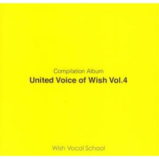 Ｕｎｉｔｅｄ　Ｖｏｉｃｅ　ｏｆ　Ｗｉｓｈ　Ｖｏｌ．４(ポップス/ロック(邦楽))