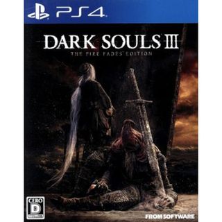 ＤＡＲＫ　ＳＯＵＬＳ　Ⅲ　ＴＨＥ　ＦＩＲＥ　ＦＡＤＥＳ　ＥＤＩＴＩＯＮ／ＰＳ４(家庭用ゲームソフト)