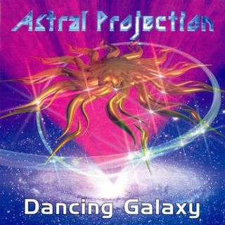 Astral Projection  Dancing Galaxy(クラブ/ダンス)