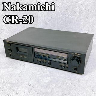 良品 Nakamichi CR-20 カセットデッキ 動作確認済み(アンプ)
