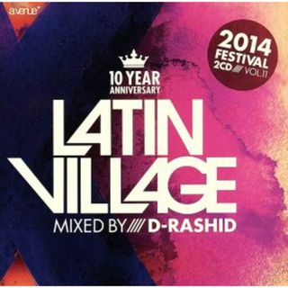 Ｌａｔｉｎ　Ｖｉｌｌａｇｅ　２０１４