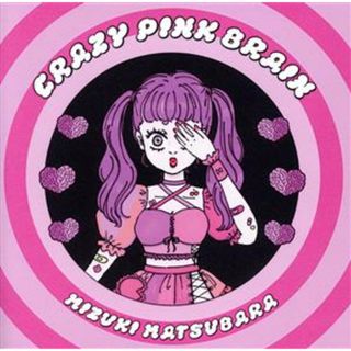 ＣＲＡＺＹ　ＰＩＮＫ　ＢＲＡＩＮ(ポップス/ロック(邦楽))