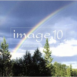 ｉｍａｇｅ　１０　ｅｍｏｔｉｏｎａｌ＆ｒｅｌａｘｉｎｇ（Ｂｌｕ－ｓｐｅｃ　ＣＤ）(ヒーリング/ニューエイジ)