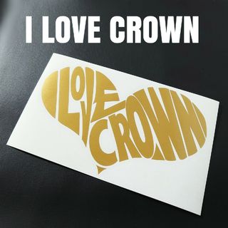 【I LOVE CROWN】カッティングステッカー(車外アクセサリ)