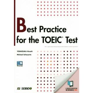 ＴＯＥＩＣテストへの総合アプローチ Ｂｅｓｔ　Ｐｒａｃｔｉｃｅ　ｆｏｒ　ｔｈｅ　ＴＯＥＩＣ　Ｔｅｓｔ／吉塚弘(著者),マイケル・シャワティー(著者)(語学/参考書)